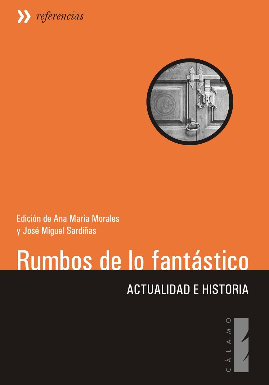 RUMBOS DE LO FANTASTICO | 9788496932005 | MORALES, ANA MARÍA/SARDIÑAS, JOSÉ MIGUEL