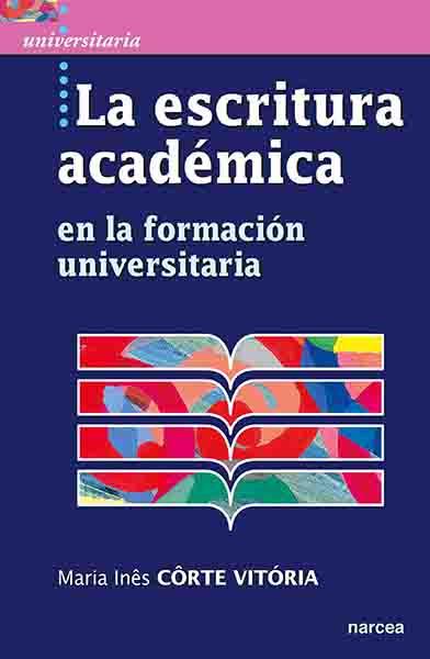 ESCRITURA ACADÉMICA, LA | 9788427724815 | CÔRTE VITÓRIA, MARIA INÊS