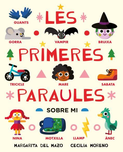 PRIMERES PARAULES SOBRE MI, LES | 9788410208209 | DEL MAZO, MARGARITA / MORENO, CECILIA