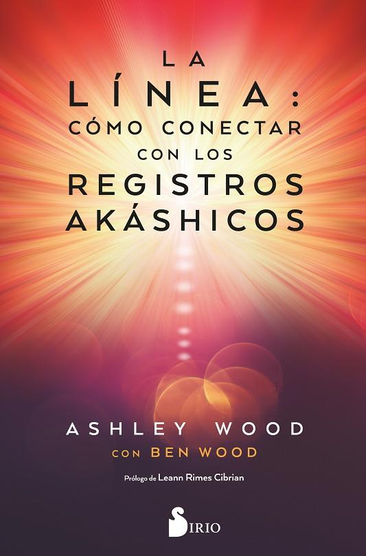 LÍNEA, LA : CÓMO CONECTAR CON LOS REGISTROS AKASHICOS | 9788419105660 | WOOD, ASHLEY