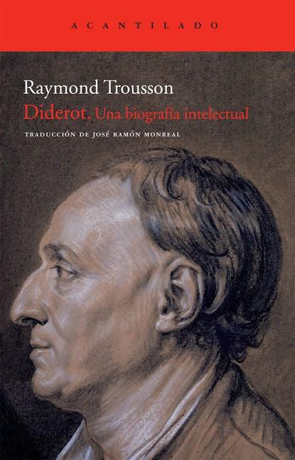 DIDEROT UNA BIOGRAFIA INTELECTUAL | 9788415277088 | TROUSSON, RAYMOND