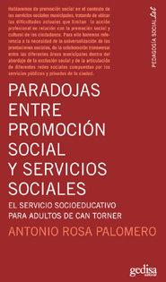 PARADOJAS ENTRE PROMOCIÓN SOCIAL Y SERVICIOS SOCIALES | 9788497842075 | ROSA PALOMERO, ANTONIO