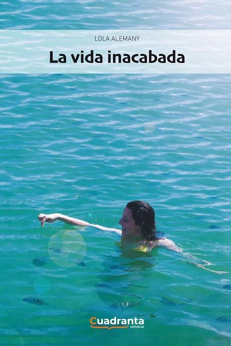 VIDA INACABADA, LA | 9788418756252 | ALEMANY MARTINEZ, LOLA