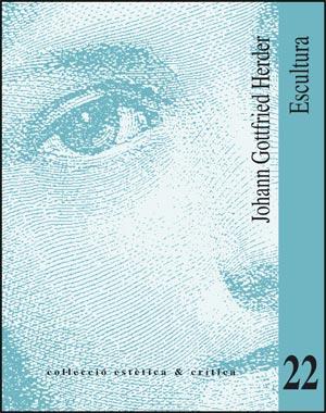 ESCULTURA | 9788437063461 | HERDER, JOHANN GOTTFRIED