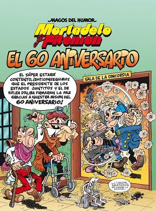 MAGOS DEL HUMOR 182 : EL 60 ANIVERSARIO | 9788402425744 | IBÁÑEZ, FRANCISCO