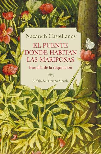 PUENTE DONDE HABITAN LAS MARIPOSAS, EL | 9788410415324 | CASTELLANOS, NAZARETH