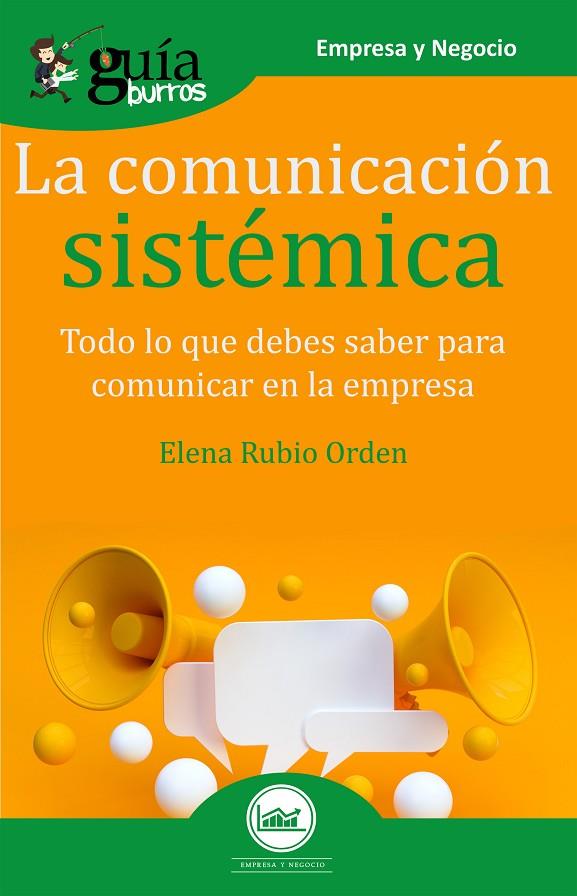 GUÍABURROS. LA COMUNICACIÓN SISTÉMICA | 9788418121036 | RUBIO ORDEN, ELENA