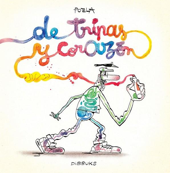 DE TRIPAS Y CORAZÓN | 9788416507481 | POZLA