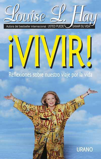 VIVIR | 9788479531119 | HAY, LOUISE