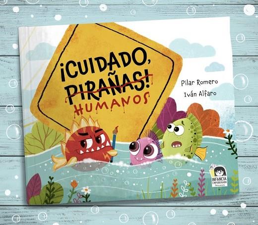CUIDADO, PIRAÑAS! | 9788412413854 | ROMERO, PILAR