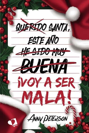SANTA, ESTE AÑO... ¡VOY A SER MALA! | 9788419941268 | PETERSON, ANNY
