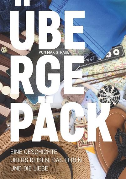 ÜBERGEPÄCK | 9783750428973 | STRAUSS, MAX