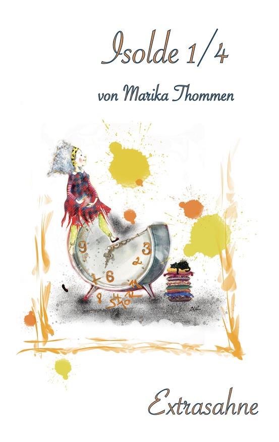 ISOLDE 1/4 | 9783750424418 | THOMMEN, MARIKA