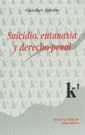 SUICIDIO, EUTANASIA Y DERECHO PENAL | 9788480029636 | JAKOBS, GÜNTER
