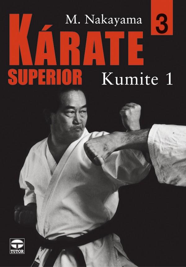 KARATE SUPERIOR 3 KUMITE 1 | 9788479025472 | NAKAYAMA, M.