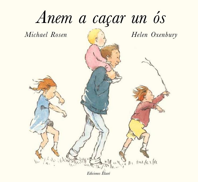 ANEM A CAÇAR UN ÓS | 9788494025631 | ROSSEN, MICHAEL / OXENBURY, HELEN