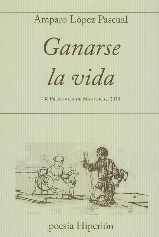 GANARSE LA VIDA | 9788490021385 | LOPEZ, AMPARO