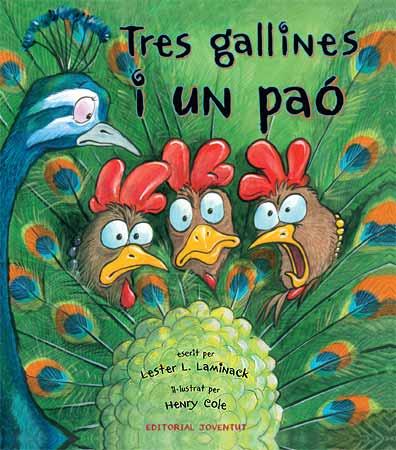 TRES GALLINES I UN PAÓ | 9788426139788 | LAMINACK, LESTER L. / COLE, HENRY