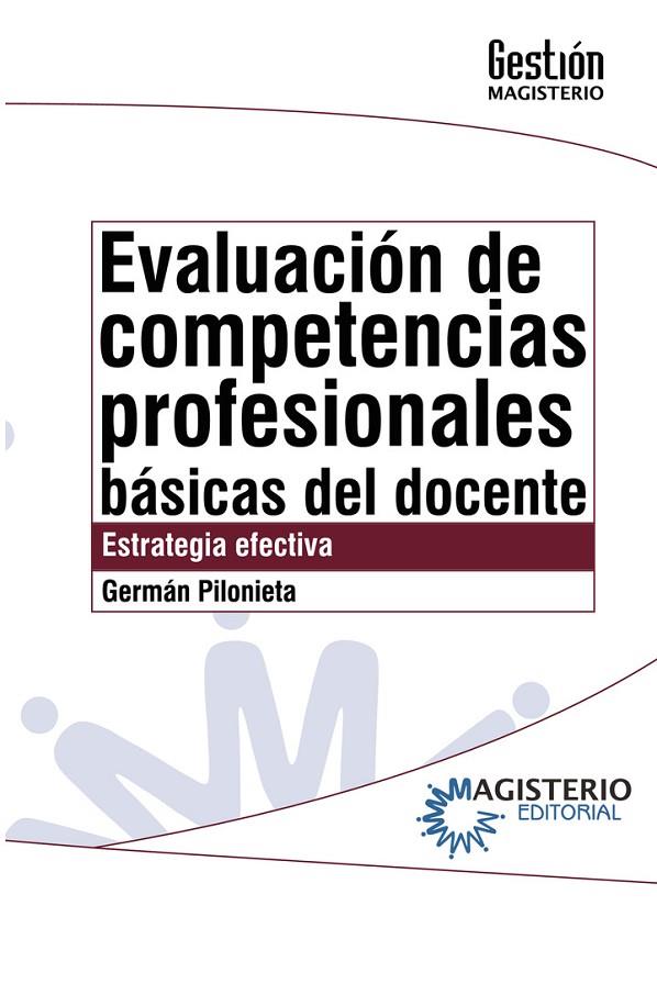 EVALUACIÓN DE COMPETENCIAS PROFESIONALES BÁSICAS DEL DOCENTE | 9789582008741 | PILONIETA P., GERMÁN