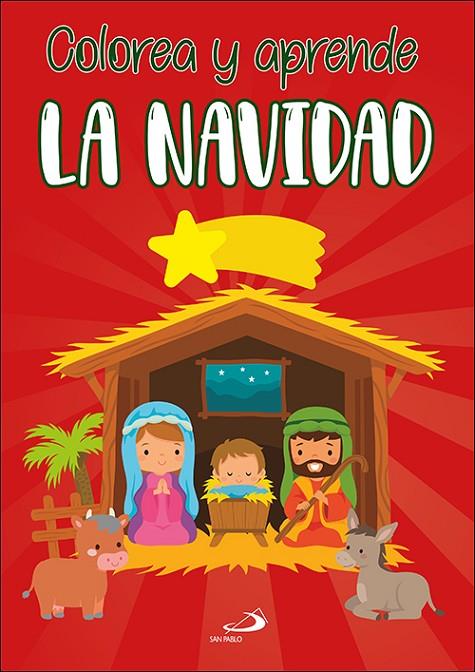 COLOREA Y APRENDE LA NAVIDAD | 9788428574617 | EQUIPO SAN PABLO