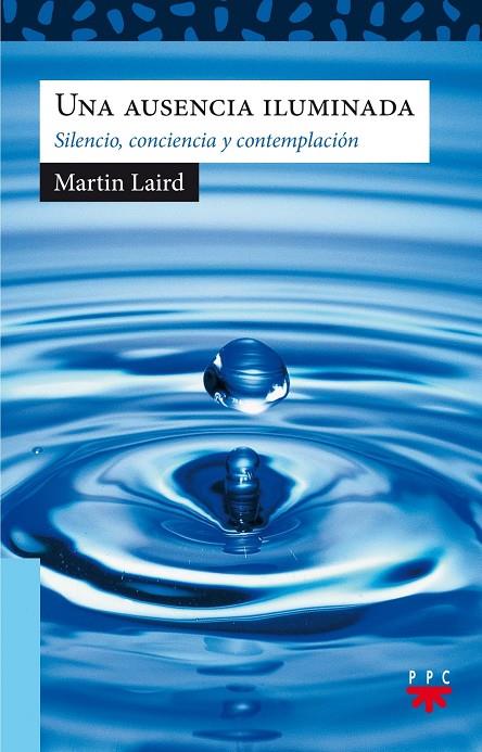 AUSENCIA ILUMINADA, UNA | 9788428832328 | LAIRD, MARTIN