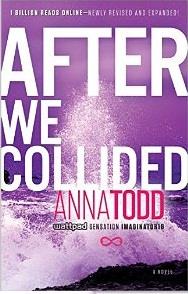 AFTER 02. WE COLLIDED | 9781476792491 | TODD, ANNA