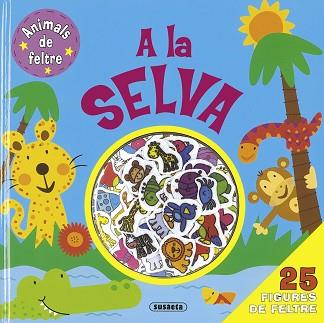A LA SELVA | 9788467743623 | SUSAETA, EQUIPO