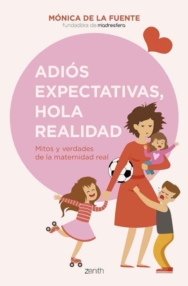 ADIÓS EXPECTATIVAS, HOLA REALIDAD | 9788408256151 | FUENTE, MÓNICA DE LA