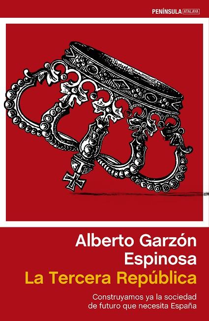 TERCERA REPÚBLICA, LA | 9788499422985 | GARZÓN, ALBERTO