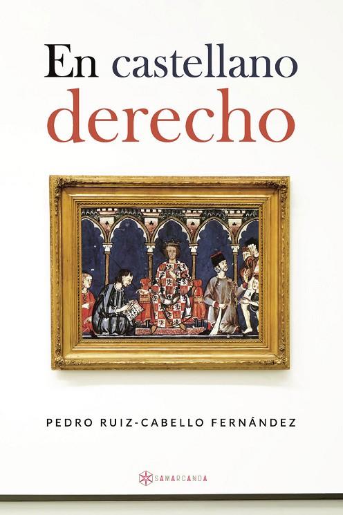 EN CASTELLANO DERECHO | 9788410373495 | RUIZ-CABELLO FERNÁNDEZ, PEDRO