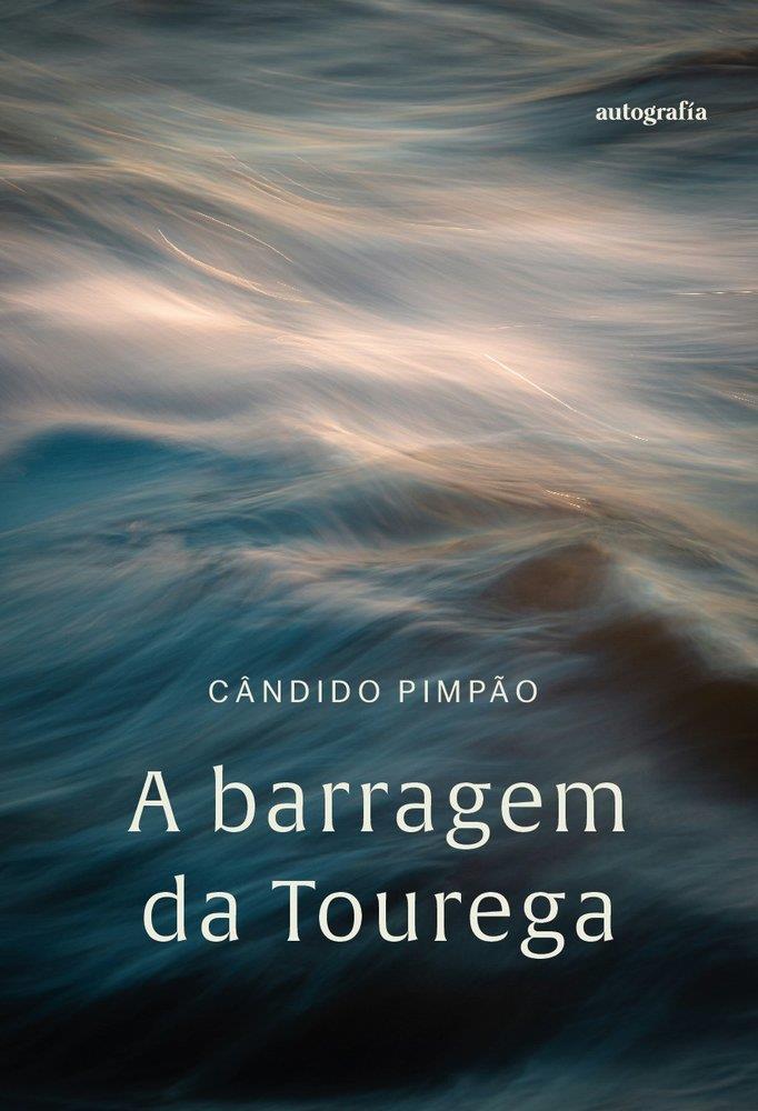 A BARRAGEM DA TOUREGA | 9791388319792 | PIMPÃO, CÂNDIDO