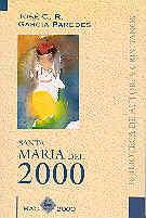 SANTA MARÍA DEL 2000 | 9788479142803 | GARCÍA PAREDES, JOSÉ CRISTO REY