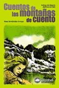 CUENTOS DE LAS MONTAÑAS DE CUENTO | 9788495760609 | FERNÁNDEZ-ARROYO