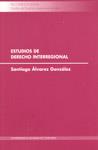 CL/9-ESTUDIOS DE DERECHO INTERREGIONAL | 9788497508025 | ALVAREZ GONZÁLEZ, S.
