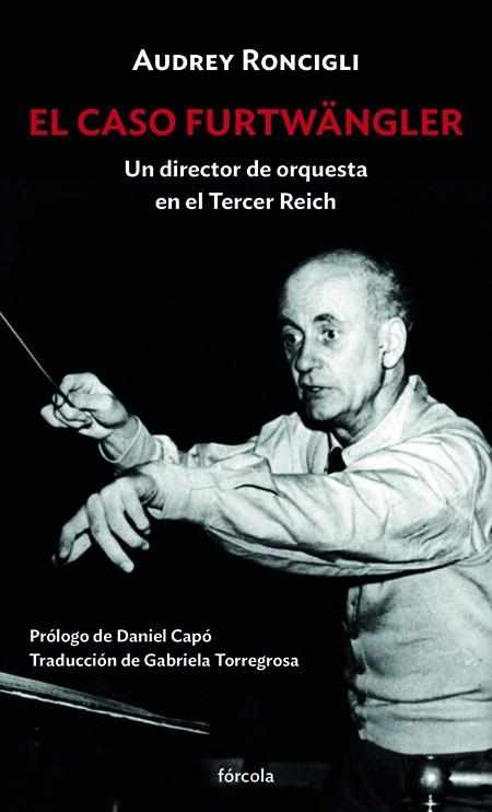CASO FURTWÄNGLER, EL | 9788417425982 | RONCIGLI, AUBREY