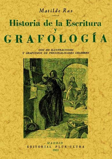 HISTORIA DE LA ESCRITURA Y GRAFOLOGÍA | 9788497612388 | RAS, MATILDE