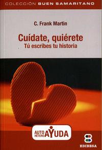 CUÍDATE, QUIÉRETE. | 9788415662587 | MARTIN, FRANK F.