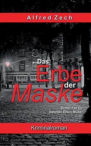 DAS ERBE DER MASKE | 9783738645644 | ZECH, ALFRED