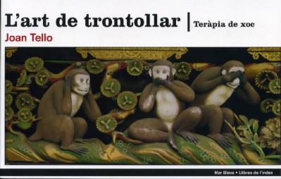 ART DE TRONTOLLAR, L' | 9788496563292 | TELLO, JOAN