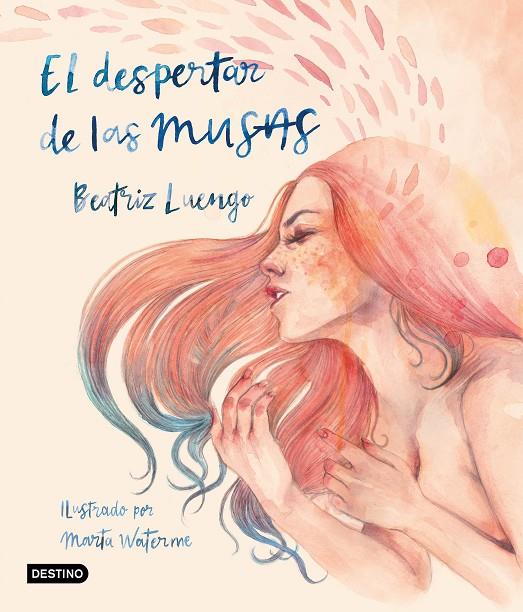 DESPERTAR DE LAS MUSAS, EL (ED. ESPECIAL SANT JORDI 2021) | 9788408241812 | LUENGO, BEATRIZ