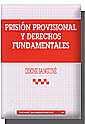 PRISIÓN PROVISIONAL Y DERECHOS FUNDAMENTALES | 9788484428329 | SANGUINÉ, ODONE