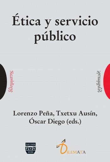 ETICA Y SERVICIO PUBLICO | 9788492751945 | PEÑA, LORENZO