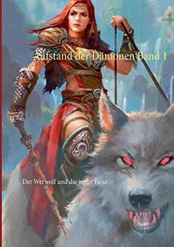 AUFSTAND DER DÄMONEN  BAND 1 | 9783739203188 | FISCHER, PETER S.
