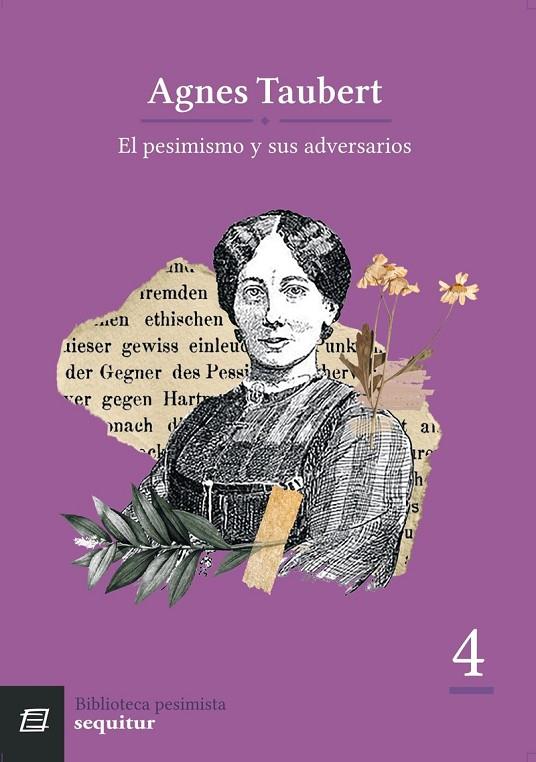PESIMISMO Y SUS ADVERSARIOS, EL | 9788415707929 | TAUBERT, AGNES
