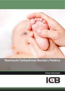 REANIMACIÓN CARDIOPULMONAR NEONATAL Y PEDIÁTRICA | 9788490218006 | VARIOS AUTORES