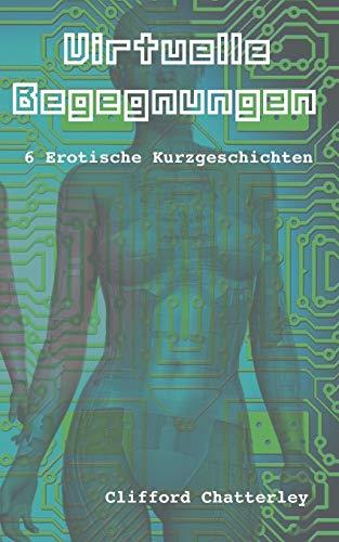 VIRTUELLE BEGEGNUNGEN | 9783751933667 | CHATTERLEY, CLIFFORD