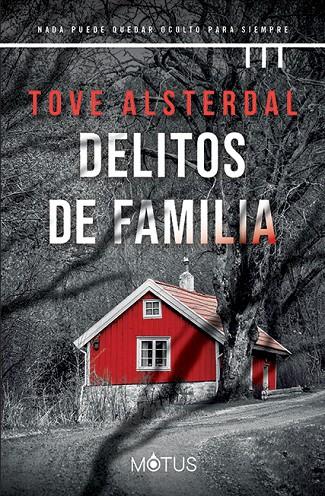 DELITOS DE FAMILIA (COSTA ALTA 1) | 9788418711596 | ALSTERDAL, TOVE