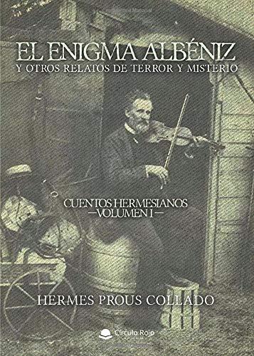 ENIGMA ALBÉNIZ, EL | 9788413380674 | PROUS COLLADO, HERMES