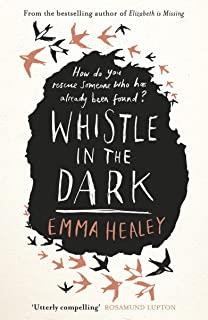 WHISTLE IN THE DARK | 9780241327647 | HEALEY, EMMA