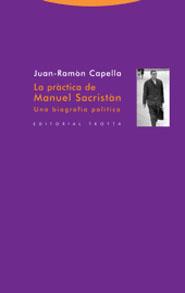 PRACTICA DE MANUEL SACRISTAN, LA | 9788481647341 | CAPELLA, JUAN RAMON